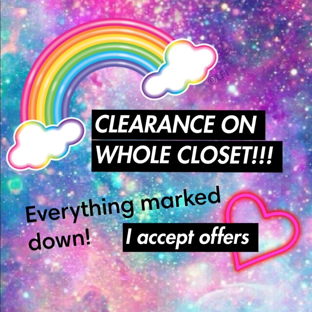 CLEARANCE SALE ON ALL ITEMS! I accept fair offers!